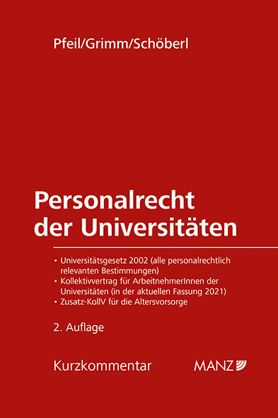 Personalrecht der Universit&auml;ten - Walter J. Pfeil, Markus Grimm, Doris Sch&ouml;berl