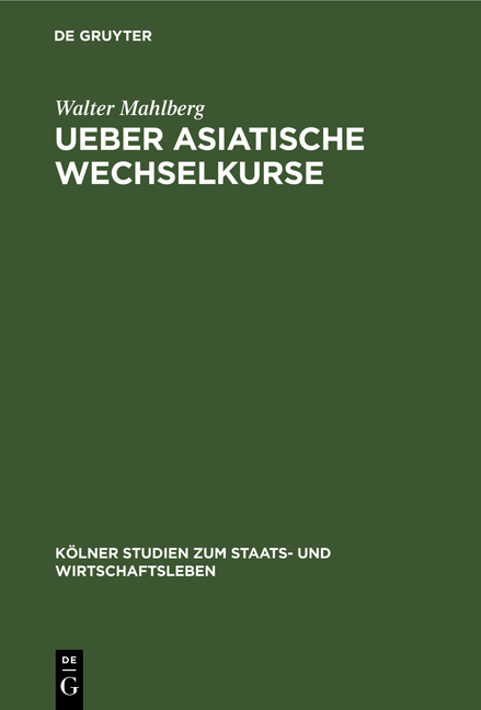 &Uuml;ber asiatische Wechselkurse - Walter Mahlberg