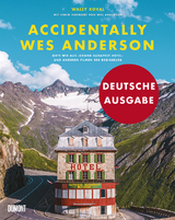 Accidentally Wes Anderson (Deutsche Ausgabe) - Wally Koval