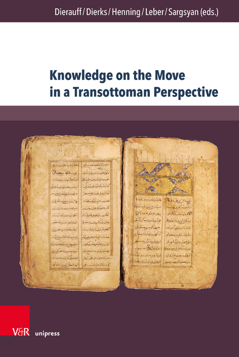 Knowledge on the Move in a Transottoman Perspective - 