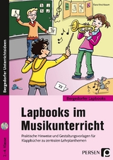 Lapbooks im Musikunterricht - 2.-4. Klasse - Klara Kirschbaum