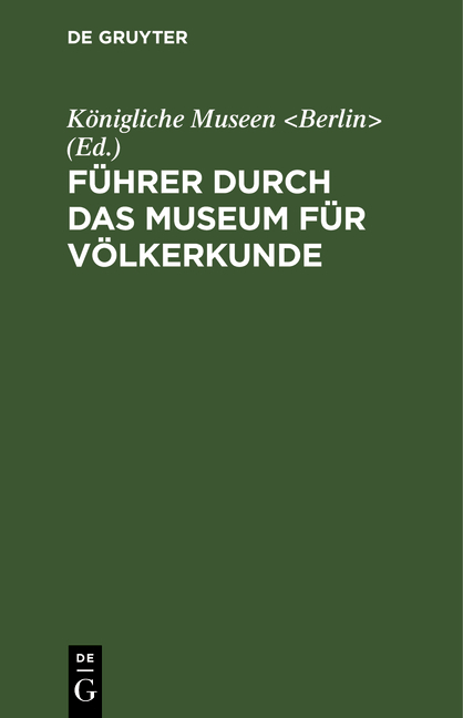F&uuml;hrer durch das Museum f&uuml;r V&ouml;lkerkunde