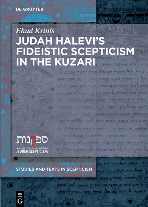 Judah Halevi&rsquo;s Fideistic Scepticism in the Kuzari - Ehud Krinis
