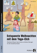 Entspannte Weihnachten mit dem Yoga-Elch - Petra Proßowsky