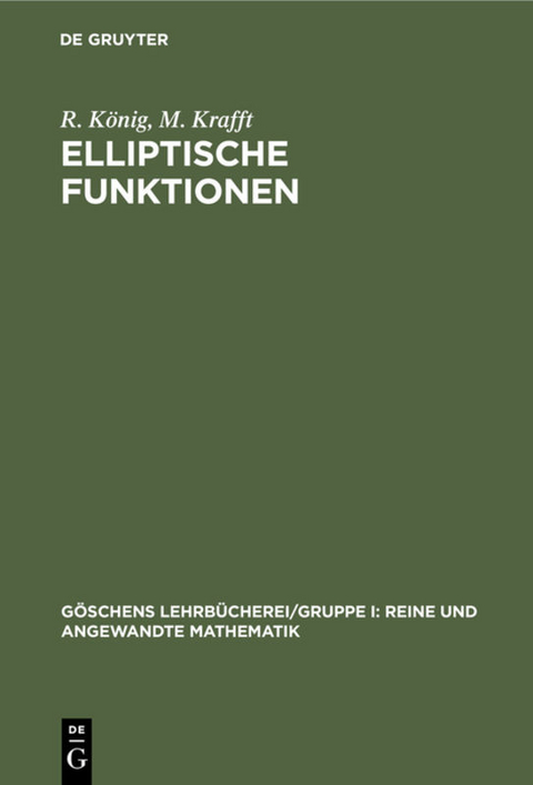 Elliptische Funktionen - R. König, M. Krafft