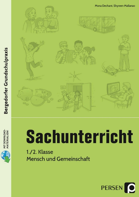 Sachunterricht, 1./2. Kl., Mensch und Gemeinschaft - Mona Dechant, Shyreen Mallanao