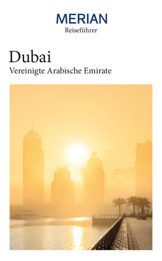 MERIAN Reiseführer Dubai & Vereinigte Arabische Emirate