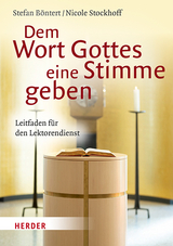 Dem Wort Gottes eine Stimme geben - Stefan B&ouml;ntert, Nicole Stockhoff