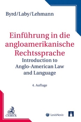 Rechtssprache des Auslands / Einführung in die angloamerikanische Rechtssprache - Byrd, B. Sharon; Laby, Arthur B.; Lehmann, Matthias