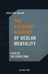 The Visionary Academy of Ocular Mentality - Luca Del Baldo
