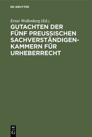 Gutachten der fünf preussischen Sachverständigenkammern für Urheberrecht