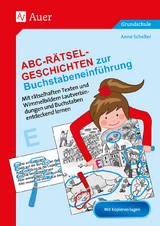 Abc-R&auml;tsel-Geschichten zur Buchstabeneinf&uuml;hrung - Anne Scheller