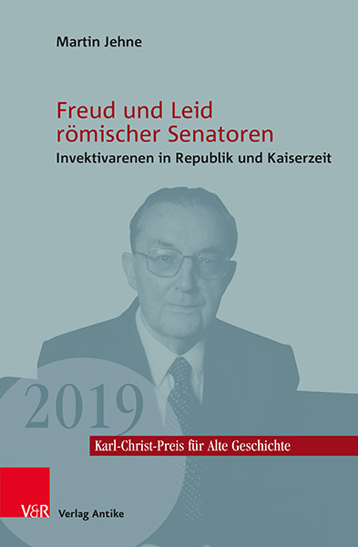 Freud und Leid r&ouml;mischer Senatoren - Martin Jehne