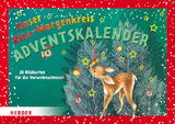 Unser Kita-Morgenkreis Adventskalender - Jutta Bl&auml;sius