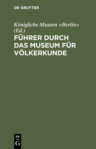Führer durch das Museum für Völkerkunde