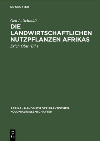 Die landwirtschaftlichen Nutzpflanzen Afrikas