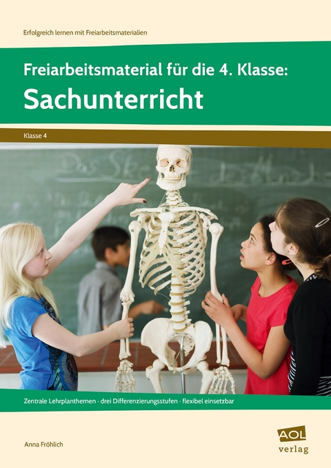 Freiarbeitsmaterial f. d. 4. Kl.: Sachunterricht - Anna Fröhlich