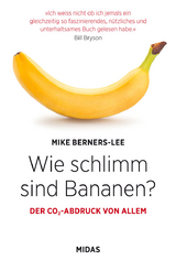 Wie schlimm sind Bananen? - Mike Berners-Lee