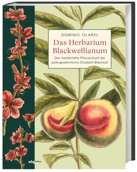 Das Herbarium Blackwellianum - Dominic Olariu