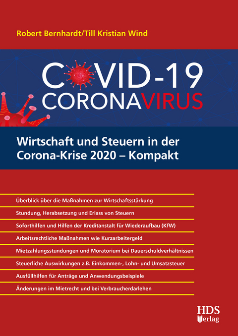 Wirtschaft und Steuern in der Corona-Krise 2020 &ndash; Kompakt - Robert Bernhardt, Till Kristian Wind