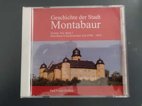 Geschichte der Stadt Montabaur - Paul Dr. Possel-D&ouml;lken
