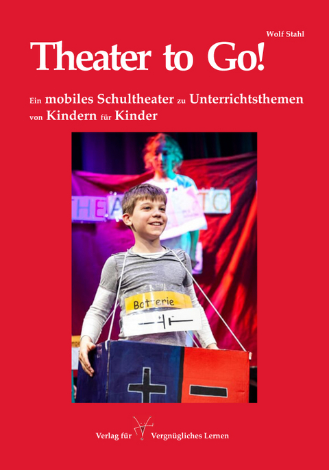 Theater to Go! - Wolf Stahl