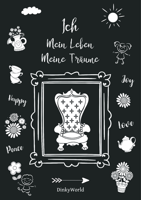 Ich - Mein Leben - Meine Tr&auml;ume - Bettina Kienitz