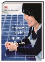 Harumis leichte japanische K&uuml;che - Harumi Kurihara