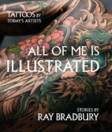 Mein K&ouml;rper &ndash; ein Kunstwerk - Ray Bradbury, Anna Felicity Friedman