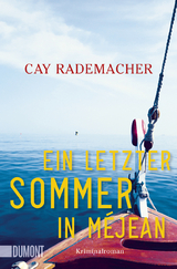 Ein letzter Sommer in M&eacute;jean - Cay Rademacher