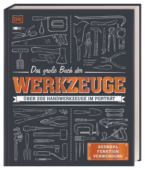 Das gro&szlig;e Buch der Werkzeuge