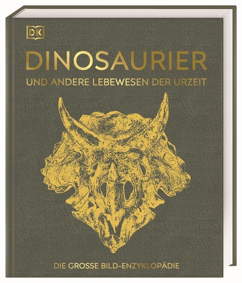 Dinosaurier und andere Lebewesen der Urzeit - Barry A. Thomas, Jennifer Clack, Christopher Duffin, David Hone, Zerina Johanson, Andrew Milner, Ken McNamara, Fiona Coward, Douglas Palmer, Martin Brasier, David Burnie, Chris Cleal, Peter Crane, Paul Kenrick, Professor Euan N.K. Clarkson, Caroline Butler, C.W. Cope, Robert M. Owens, Jason Anderson, Roger Benson, Stephen Brusatte, Donald Prothero, Xu Xing, Kim Dennis-Bryan, Darren Naish, Katie Parsons