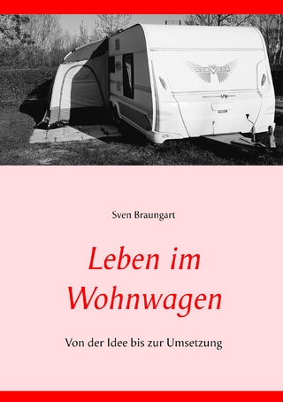 Leben im Wohnwagen