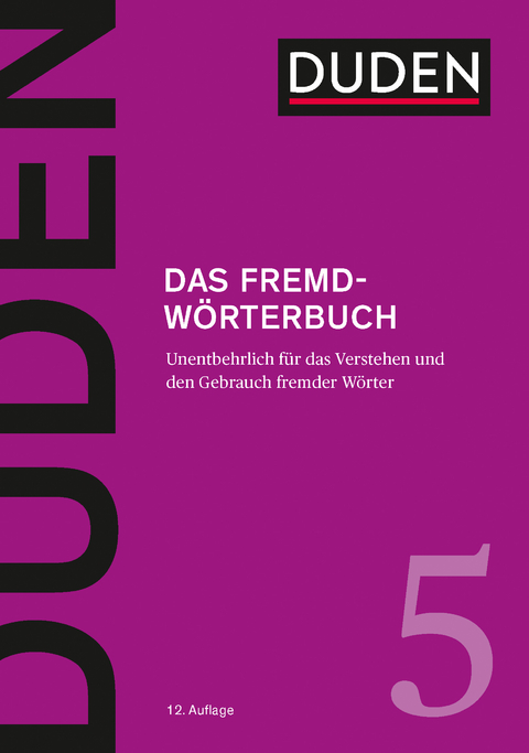 Das Fremdw&ouml;rterbuch -  Dudenredaktion