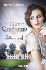 Gut Greifenau - Silberstreif - Hanna Caspian
