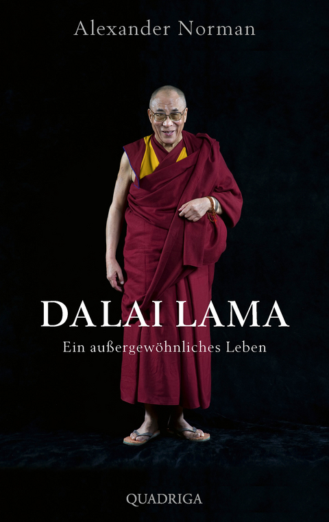 Dalai Lama. Ein au&szlig;ergew&ouml;hnliches Leben - Alexander Norman