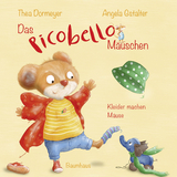 Das Picobello-M&auml;uschen - Kleider machen M&auml;use - Thea Dormeyer