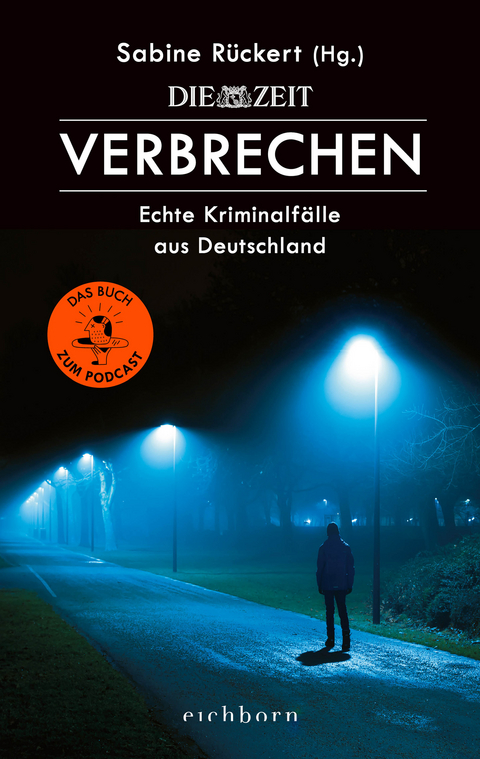 ZEIT Verbrechen - Sabine Rückert