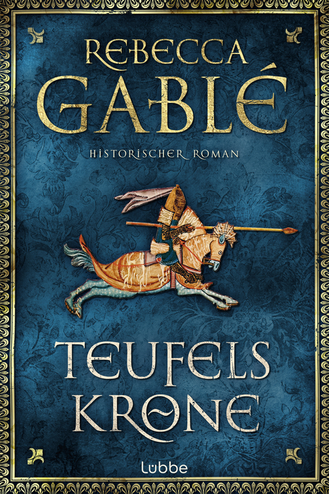 Teufelskrone - Rebecca Gabl&eacute;