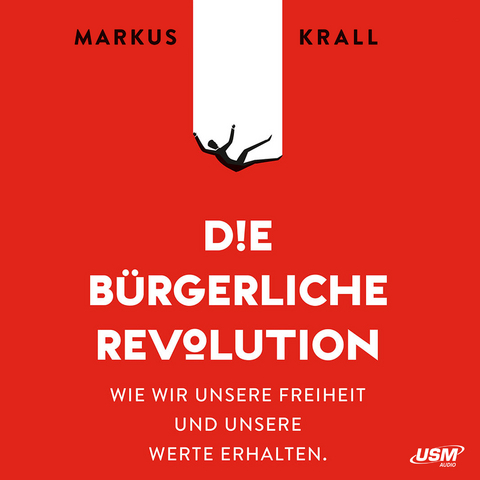 Die B&uuml;rgerliche Revolution - Markus Krall