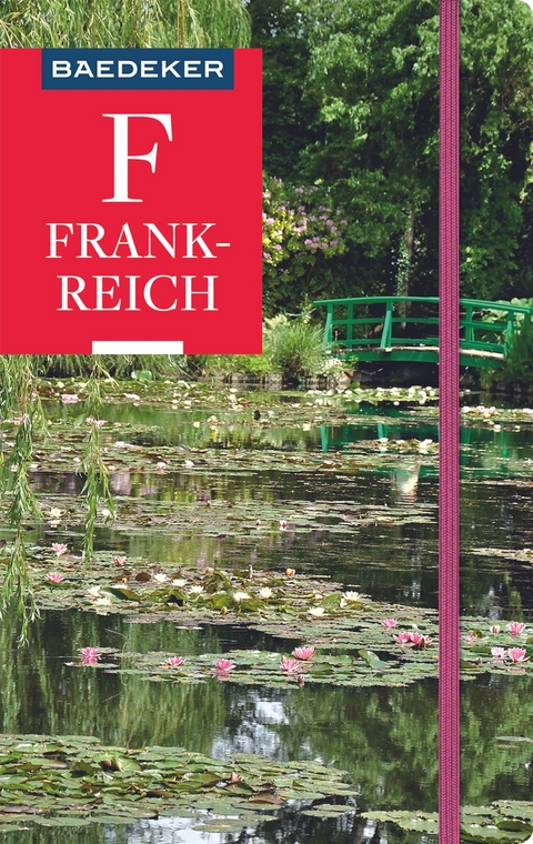 Baedeker Reisef&uuml;hrer Frankreich - Dr. Bernhard Abend, Anja Schliebitz