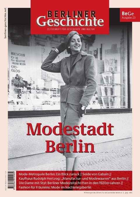 Berliner Geschichte - Zeitschrift f&uuml;r Geschichte und Kultur - 