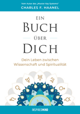 Ein Buch &uuml;ber Dich - Charles F. Haanel
