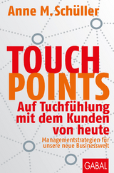 Touchpoints - Anne M. Schüller