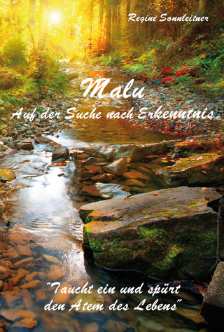 Malu - Auf der Suche nach Erkenntnis