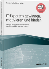 IT-Experten gewinnen, motivieren und binden - Thomas Saller, Victor Terber