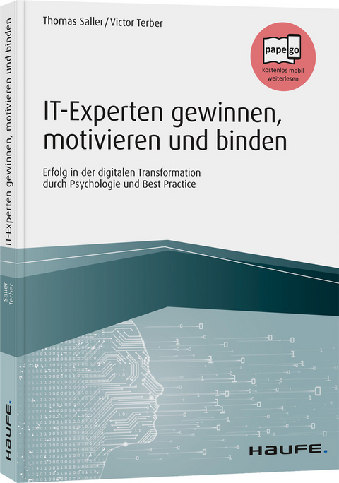 IT-Experten gewinnen, motivieren und binden - Thomas Saller, Victor Terber
