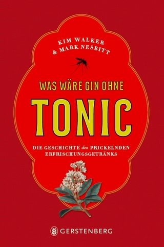 Was wäre Gin ohne Tonic?