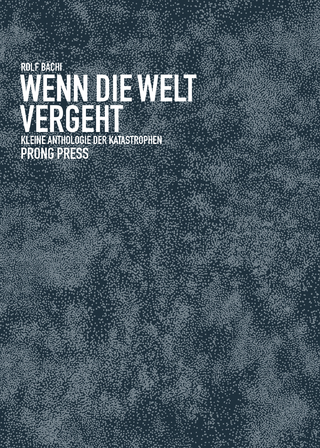 Wenn die Welt vergeht