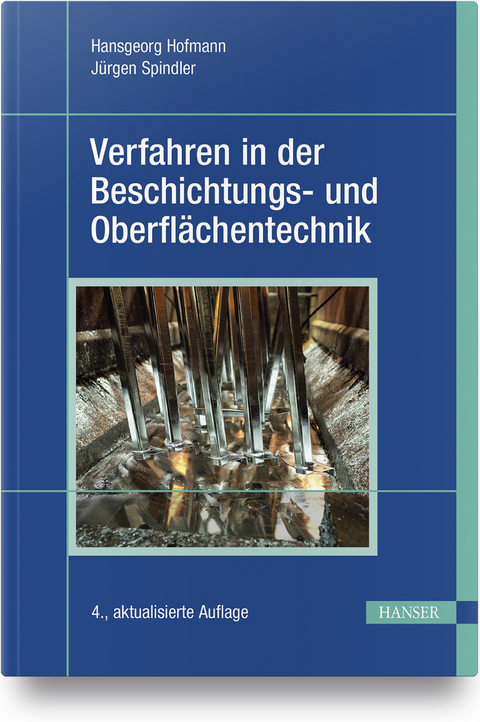 Verfahren in der Beschichtungs- und Oberfl&auml;chentechnik - Hansgeorg Hofmann, J&uuml;rgen Spindler